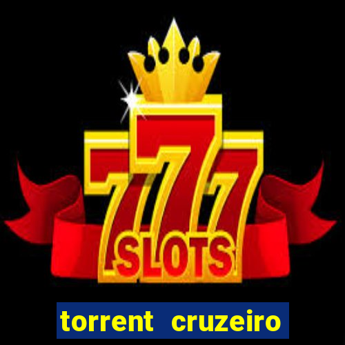 torrent cruzeiro das loucas